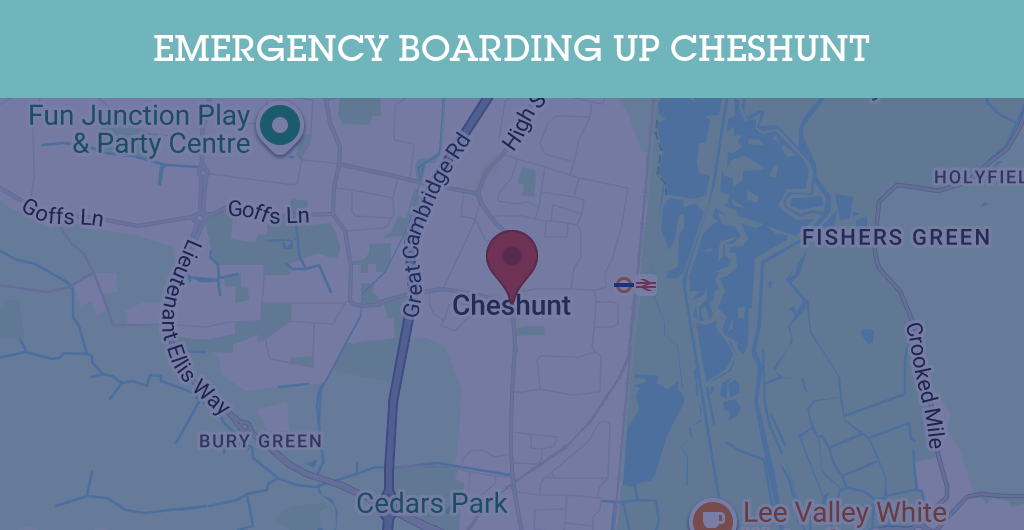 Emergency Boarding Up Services in Cheshunt - EN7