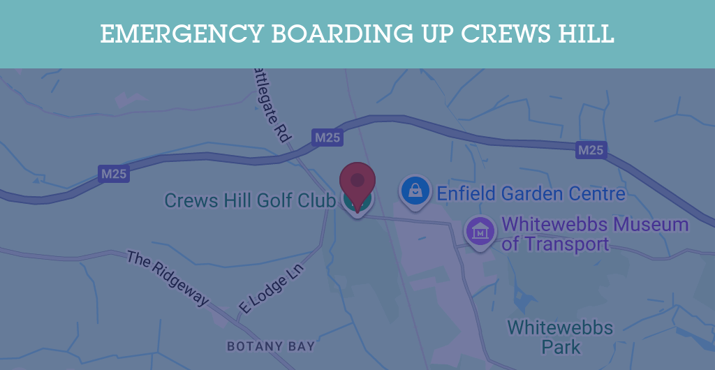Emergency Boarding Up Services in Crews Hill - EN2